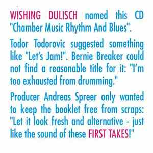 Wishing Dulisch - First Takes