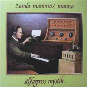 Zamla Mammaz Manna - Schlagerns Mystik / För Äldre Nybegynnare