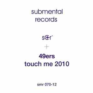 49ers - Touch Me 2010