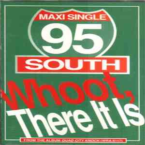 95 South - Whoot! There It Is