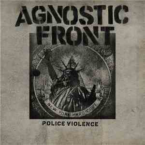 Agnostic Front - Police Violence