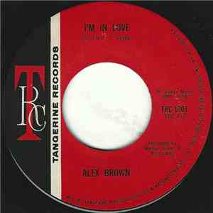 Alex Brown - I'm In Love / What Would You Do Without Someone To Love
