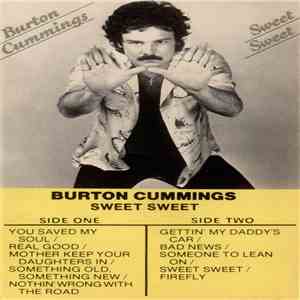 Burton Cummings - Sweet Sweet