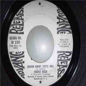 Charlie Russo - Heaven Knows You're Here