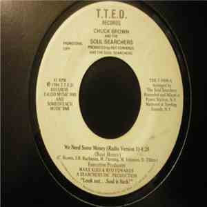 Chuck Brown And The Soul Searchers - We Need Some Money