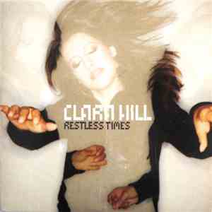 Clara Hill - Restless Times