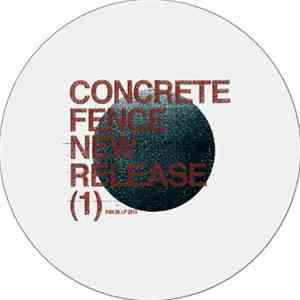 Concrete Fence - New Release