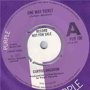 Curtiss Maldoon - One Way Ticket