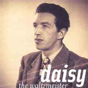 Daisy  - The Waltzmeister