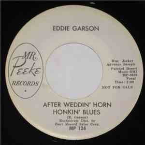 Eddie Garson - After Weddin' Horn Honkin' Blues