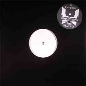 Emperor  - Dispositions - The Remixes