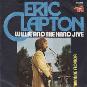 Eric Clapton - Willie And The Hand Jive