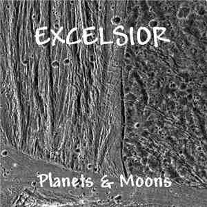 Excelsior - Planets & Moons