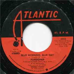 Foreigner - Blue Morning, Blue Day