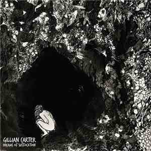Gillian Carter - Dreams Of Suffocation