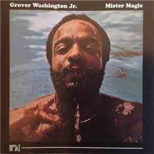 Grover Washington Jr. - Mister Magic