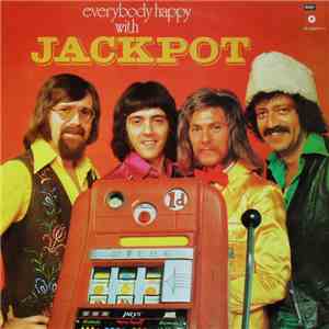 Jackpot - Everybody Happy With Jackpot