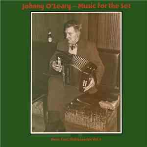 Johnny O'Leary - Music For The Set