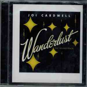 Joi Cardwell - Wanderlust (The Soundtrack)