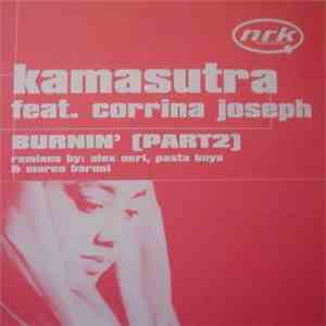 Kamasutra Feat. Corrina Joseph - Burnin' (Part2)