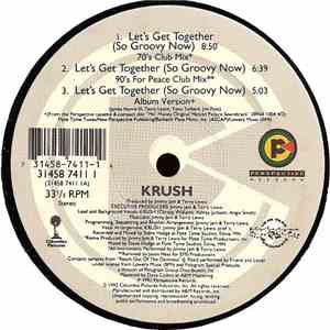 Krush  - Let's Get Together (So Groovy Now)