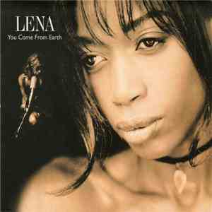 Lena - You Come From Earth