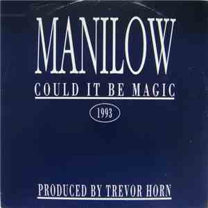 Manilow - Could It Be Magic 1993