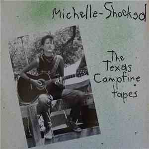 Michelle Shocked - The Texas Campfire Tapes