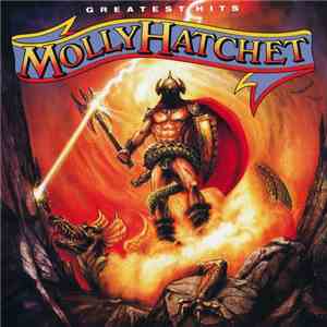Molly Hatchet - Greatest Hits