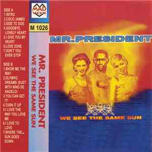 Mr. President - We See The Same Sun