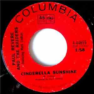 Paul Revere And The Raiders Featuring Mark Lindsay - Cinderella Sunshine / Theme From It's Happening