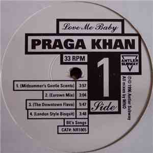 Praga Khan - Love Me Baby / Phantasia