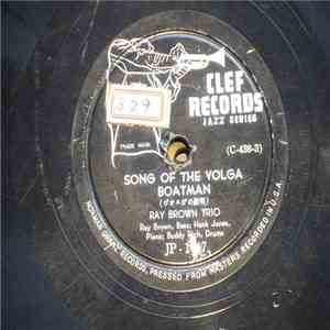 Ray Brown Trio - Song Of The Volga Boatman / Blue Lou