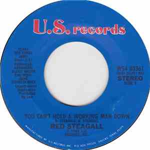 Red Steagall - You Can't Hold A Working Man Down / Born To Be A Cowboy