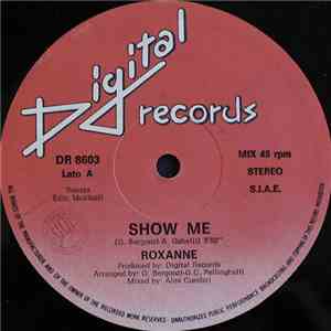 Roxanne  - Show Me