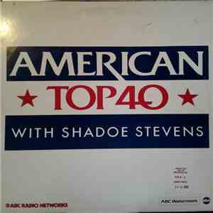 Shadoe Stevens - American Top 40 With Shadoe Stevens