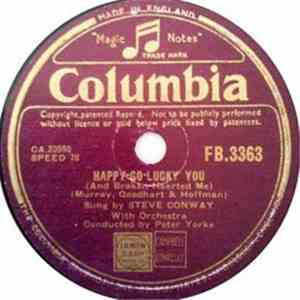 Steve Conway  - Happy-Go-Lucky You