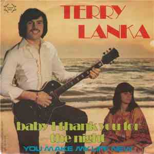 Terry Lanka - Baby I Thank You For The Night