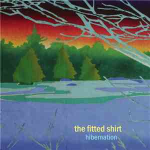 The Fitted Shirt - Hibernation