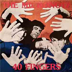 The Micronotz - 40 Fingers