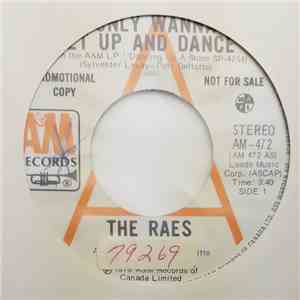 The Raes - I Only Wanna Get Up And Dance