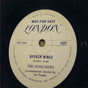 The Stargazers / The Four Stars - Broken Wings / The Rumbleseat Song
