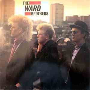 The Ward Brothers - Madness Of It All