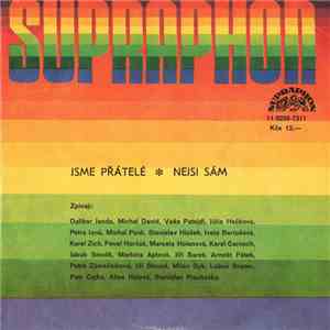 Various - Jsme Přátelé / Nejsi Sám