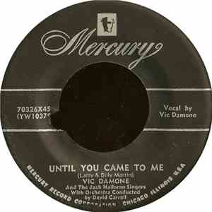 Vic Damone - Until You Came To Me / The Sparrow Sings