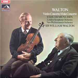 Walton, Yehudi Menuhin, London Symphony Orchestra, New Philharmonia Orchestra, Sir William Walton - Violin Concerto • Viola Concerto