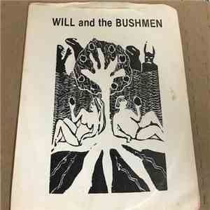 Will And The Bushmen - 500 Miles