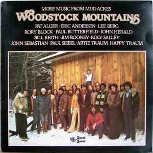 Woodstock Mountains - More Music From Mud Acres