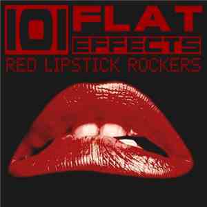 101 Flat Effects - Red Lipstick Rockers