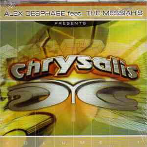 Alex Desphase & The Messiah's - Chrysalis